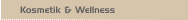 Kosmetik & Wellness